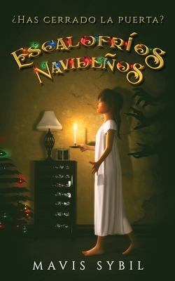 Escalofríos Navideños: Has cerrado la puerta? [Spanish] B09FC6FG8P Book Cover