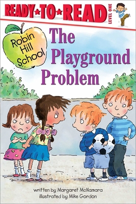 The Playground Problem: Ready-To-Read Level 1 166591369X Book Cover