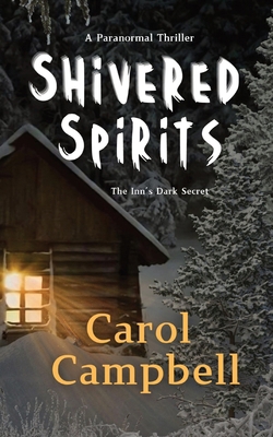 Shivered Spirits: The Inn's Dark Secret B0CWBZ9JHF Book Cover