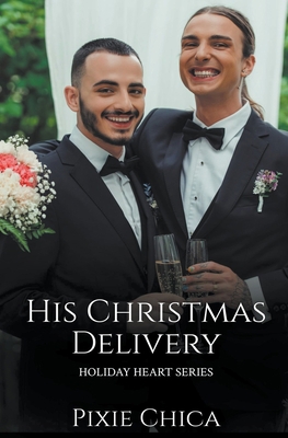 His Christmas Delivery B0CJB2BJGW Book Cover
