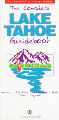 The Complete Lake Tahoe Guidebook 0916841677 Book Cover