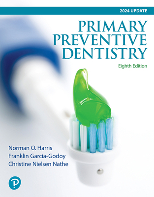 Primary Preventive Dentistry 0132845709 Book Cover