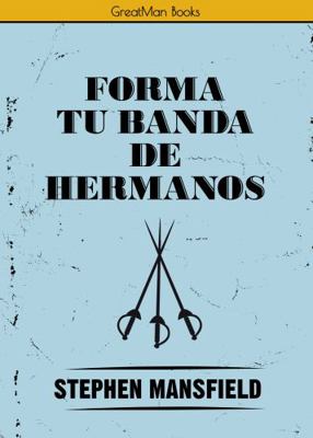 Paperback Forma Tu Banda de Hermanos Book