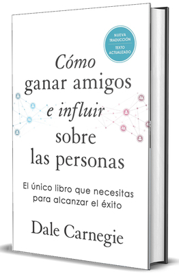 Cómo Ganar Amigos E Influir Sobre Las Personas ... [Spanish] B0CZQJKWMH Book Cover