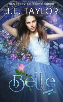 Belle: A Fractured Fairy Tale B0CZSH1RBH Book Cover