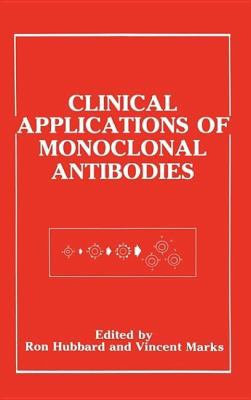 Clinical Applications of Monoclonal Antibodies 0306431424 Book Cover