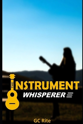 The Instrument Whisperer B0C1J1LV6D Book Cover