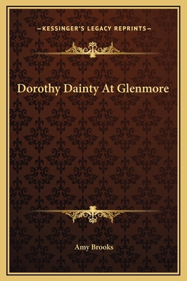 Dorothy Dainty At Glenmore 1169242154 Book Cover