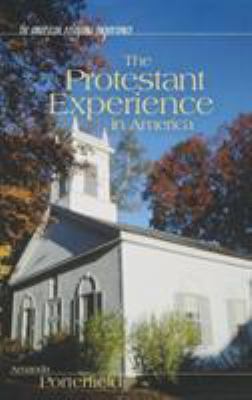 The Protestant Experience in America 0313328013 Book Cover