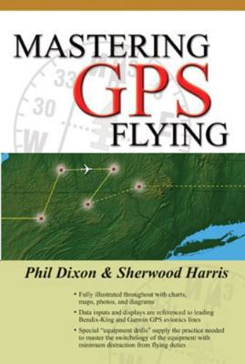 Mastering GPS Flying B007YTSN86 Book Cover