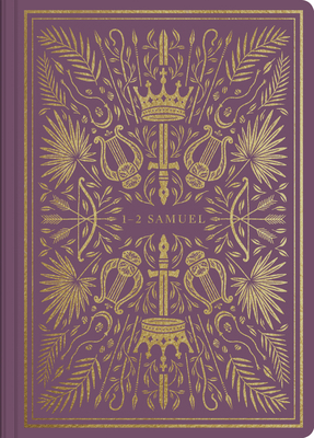 ESV Illuminated Scripture Journal: 1-2 Samuel 1433569256 Book Cover