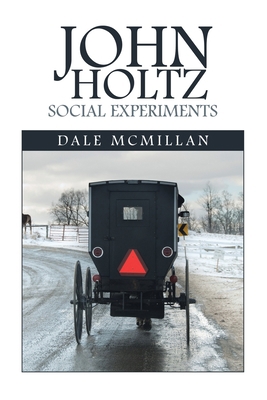 John Holtz Social Experiments 1796064068 Book Cover