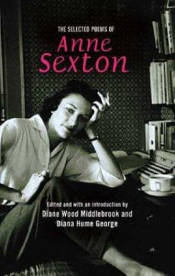 The Selected Poems of Anne Sexton 1853814164 Book Cover