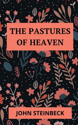 The Pastures of Heaven B0BPCYWR6G Book Cover