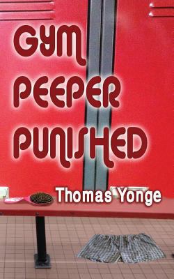 Gym Peeper Punished 1533275084 Book Cover