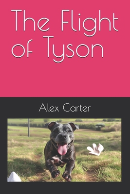 The Flight of Tyson B0FWXSZMHL Book Cover