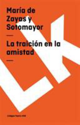La Traición En La Amistad [Spanish] 8496428850 Book Cover