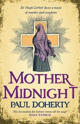 Mother Midnight (Hugh Corbett 22) 1472284755 Book Cover