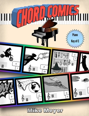 Chord Comics: C Major-Piano B08P63RL4X Book Cover