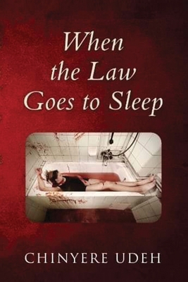 When the Law Goes to Sleep 1736367854 Book Cover