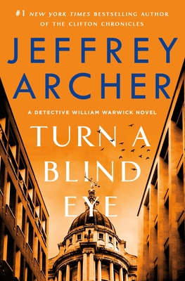 Turn a Blind Eye: A Detective William Warwick N... 1250200806 Book Cover