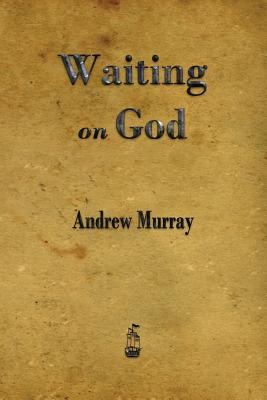 Waiting on God 1603865969 Book Cover