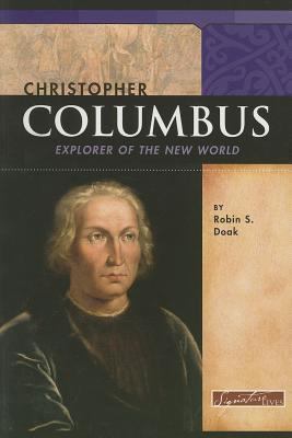 Christopher Columbus: Explorer of the New World 0756510570 Book Cover