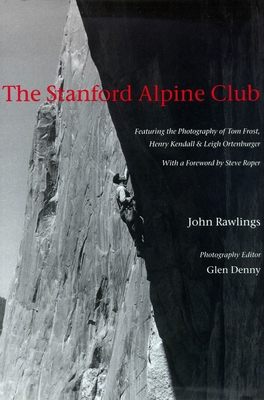 Stanford Alpine Club 157586245X Book Cover
