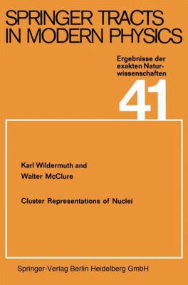Cluster Representations of Nuclei 366215921X Book Cover