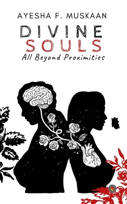 DIVINE SOULS - All beyond proximities 1651792992 Book Cover