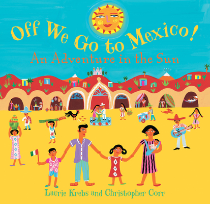 Off We Go to Mexico 1846861594 Book Cover