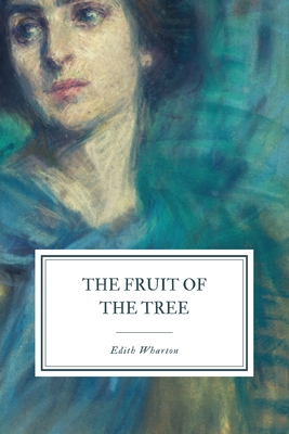 The Fruit of the Tree 1080638377 Book Cover