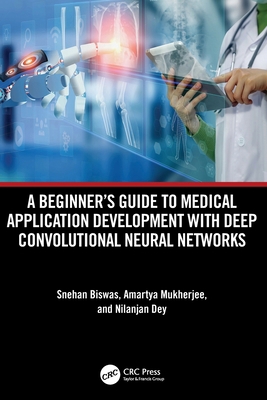 A Beginner's Guide to Medical Application Devel... 1032598298 Book Cover