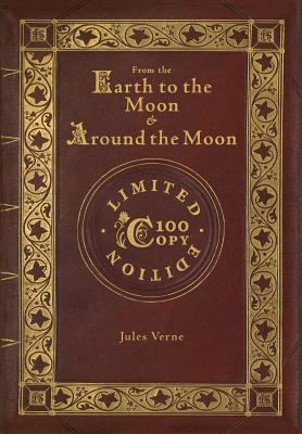 From the Earth to the Moon and Around the Moon ... 1772265683 Book Cover