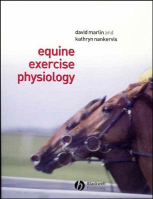 Equine Exercise Physiology 0632055529 Book Cover