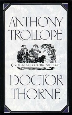 Doctor Thorne 0195208129 Book Cover
