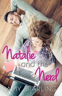 Natalie and the Nerd 1546424989 Book Cover