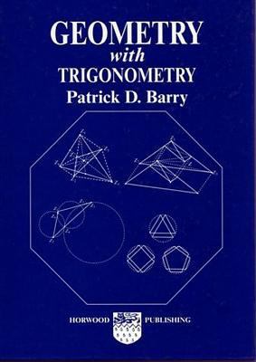 Geometry with Trigonometry 1898563691 Book Cover