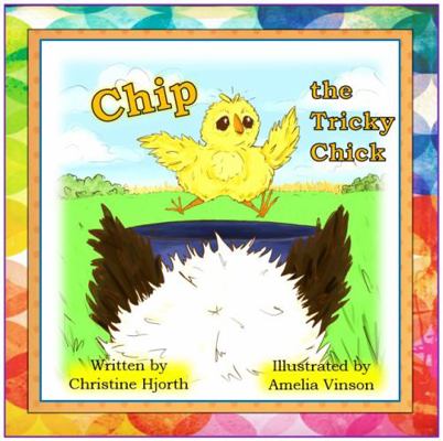 Paperback Chip the Tricky Chick Book