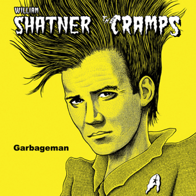 William Shatner & The Cramps   Garbagema B0BNFQ94J1 Book Cover