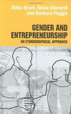 Gender and Entrepreneurship: An Ethnographic Ap... 0415352282 Book Cover