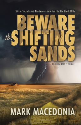 Beware the Shifting Sands: Silver Secrets & Mur... 194407287X Book Cover