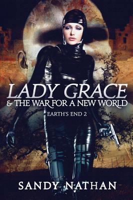 Lady Grace & the War for a New World 1937927024 Book Cover