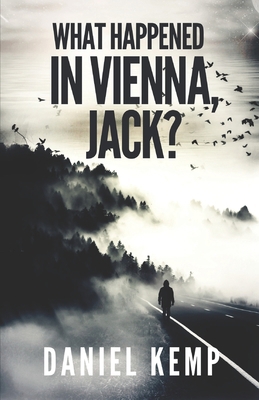 What Happened in Vienna, Jack? 1979217998 Book Cover