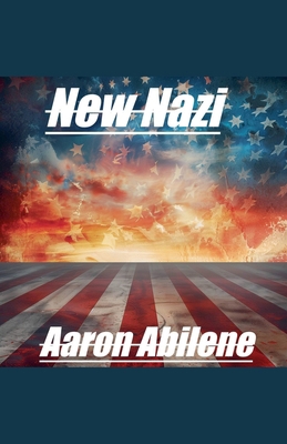 New Nazi B0DTWNGF5L Book Cover