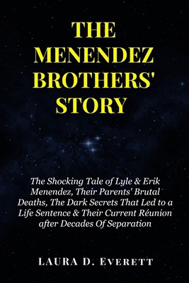 The Menendez Brothers' Story: The Shocking Tale...            Book Cover