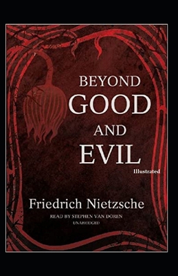 Paperback Beyond Good and Evil (Illustrated) Book
