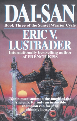 Dai-San: Book Three of the Sunset Warrior Cycle 0345466756 Book Cover