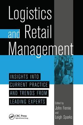 Logistics and Retail Management Insights Into C... 0849340845 Book Cover