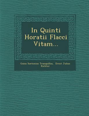 In Quinti Horatii Flacci Vitam... 1249965535 Book Cover